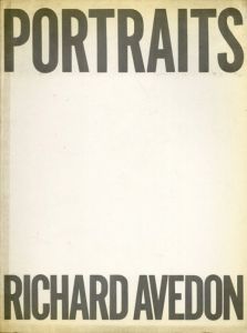 リチャード・アヴェドン写真集　Portraits/Richard Avedon/Harold Rosenbergのサムネール