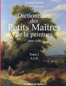 画家辞典　Dictionnaire des Petits Maitres de la peinture 1820-1920 Tome1・2　2冊組/