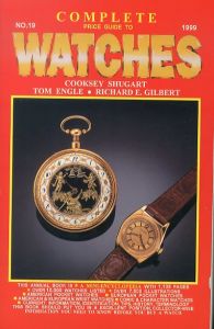 時計価格ガイド　The Complete Price Guide to Watches 1999/Cooksey Shugart/Tom Engle/Richard E.Gilbertのサムネール