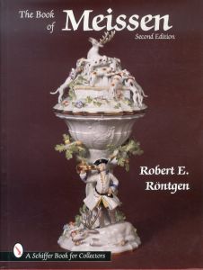 マイセンの本　The Book of Meissen　Second Edition/Robert E. Rontgenのサムネール