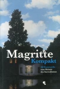 マグリット　Magritte Kompakt/ルネ・マグリット　Robert Hughes序文のサムネール