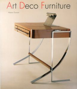 アール・デコの家具　Art Deco Furniture: The French Designers/Alastair Duncanのサムネール