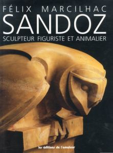 エドゥアール・マルセル・サンドス　Edouard Marcel Sandoz: Sandoz/のサムネール