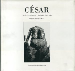 セザール　レゾネ　Cesar catalogue raisonne volume 1 1947-1964/Durand Rueil (Denyse)のサムネール