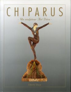 Chiparus un sculpteur Art deco/Alberto Shayoのサムネール