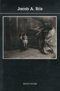 ジェイコブ・リース　Jacob A. Riis　Photo Poche72/のサムネール