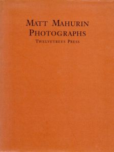 マット・マハリン写真集　Matt Mahurin: Photographs/Matt Mahurinのサムネール