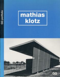 マタイアス・クロッツ　Mathias Klotz/Gastau Gili Galfetti/Horacio Torrent/Alberto Piovanoのサムネール