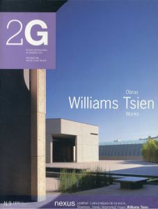 2g Revista Internacional De Arquitectura: Obras Williams Tsien Works/トッド・ウィリアムズ＆ビリー・ツィンのサムネール