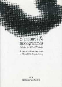 19世紀と20世紀のアーティストのサインとモノグラム　Signatures and Monograms of 19th and 20th Century Artists/のサムネール