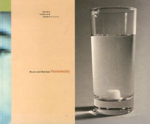 Bruce And Norman Yonemoto: Memory, Matter And Romance/Sherri Schottlaenderのサムネール