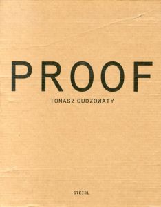 トマシュ・グジョワティ　Tomasz Gudzowaty: Proof/トマシュ・グジョワティのサムネール