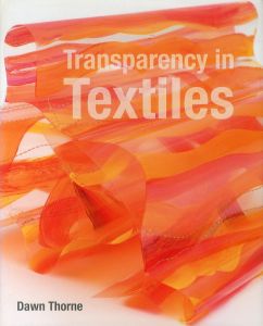Transparency in Textiles/Dawn Thorneのサムネール