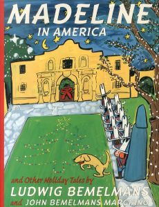 Madeline in America and Other Holiday Tales/Ludwig Bemelmans　John Marcianoのサムネール