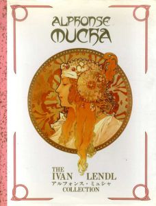 アルフォンス・ミュシャ　Alphonse Mucha/