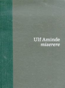 ウルフ・アミンデ　Ulf Aminde: Miserere/Ulf Aminde/Felix Ensslin/Cordelia Marten