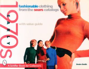 Fashionable Clothing: From the Sears Catalogs - Early 1970s/Desire Smithのサムネール