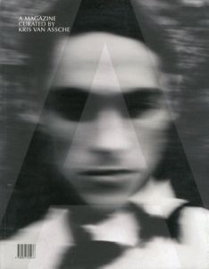 A Magazine #7 Curated By Kris Van Assche/