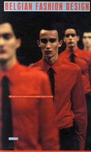 Belgian Fashion Design/Luc Derycke/Sandra Van De Veire編