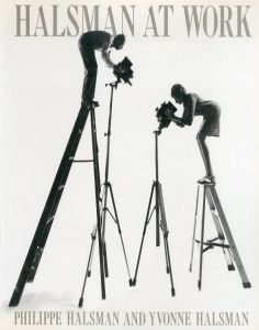 フィリップ・ハルスマン　Philippe Halsman: Halsman at Work/Philippe Halsmanのサムネール