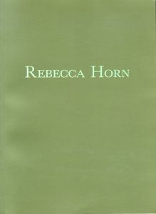 レベッカ・ホルン　Rebecca Horn: Missing Full Moon (Artsite No. 22)/のサムネール