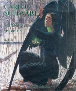 カルロス・シュヴァーベ作品集　象徴主義　Carlos Schwabe Symboliste Et Visionnaire/Jean-David Jumeau-Lafondのサムネール