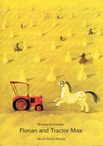 Florian and Tractor Max/Binette Schroederのサムネール