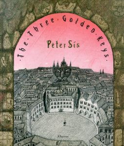 The Three Golden Keys/Peter Sis