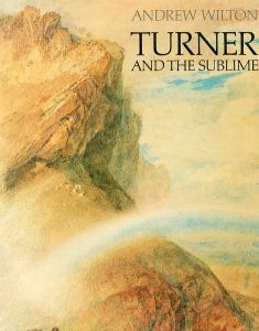 Turner and the Sublime/Andrew Wiltonのサムネール