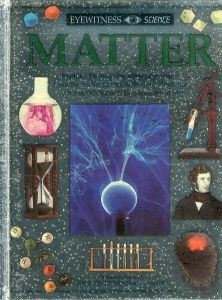 Matter (Eyewitness Science)/