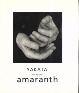 Amaranth Sakata photography/坂田栄一郎