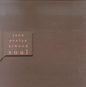 ジェーン・エヴリン・アトウッド　Soul　Jane Evelyn Atwood/ジェーン・エヴリン・アトウッドのサムネール