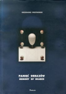 Pamic obrazow: Memory of Images/Grzegorz Przyborekのサムネール