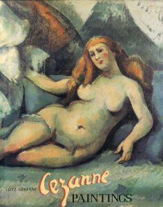 セザンヌ　Cezanne Paintings/Gotz Adriani　Paul Cezanne　Walter Feilchenfeldt　Kunsthalle Tubingen　Russell Stockmanのサムネール