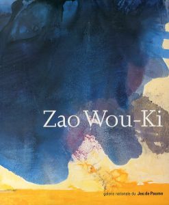 ザオ・ウーキー　Zao Wou-Ki: Galerie nationale du jeu de paume du 14 octobre au 7 decembre 2003/のサムネール