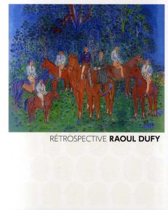 デュフィ展　Retrospective Raoul Dufy/のサムネール