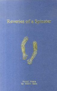 ロビン・カーン Reveries of a Spinster: Found Poems/Robin Kahnのサムネール