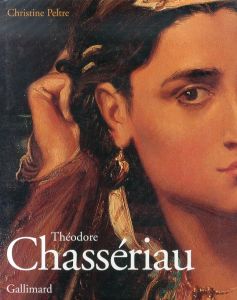 テオドール・シャセリオー　Theodore Chasseriau/Christine Peltreのサムネール