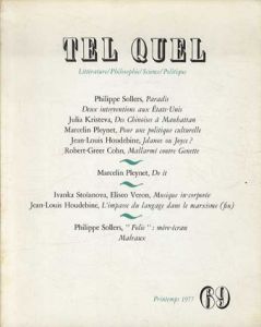 テル・ケル　Tel Quel 69/フィリップ・ソレルス/ジュリア・クリステヴァMarcelin Pleynetほか