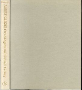 アルベール・グレーズ　Albert Gleizes: For and Against the Twentieth Century/Peter Brooksのサムネール
