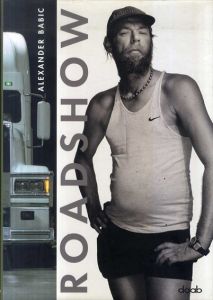 Alexander Babic: Road Show/Alexander Babic/Gottfried Jagerのサムネール