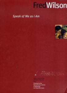 フレッド・ウィルソン　第50回ヴェネチア・ビエンナーレ Fred Wilson: Speak Of Me As I Am/Fred Wilsonのサムネール