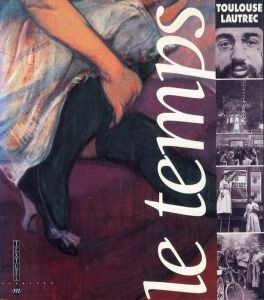 Le Temps. Toulouse-Lautrec　ロートレック/のサムネール