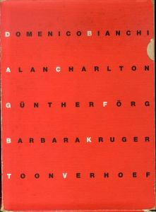 Domenico Bianchi, Alan Charlton, Günther Förg, Barbara Kruger, Toon Verhoef　6冊組/ドメニコ・ビアンキ/アラン・チャールトン/ギュンター・フェルク/バーバラ・クルーガー/トゥーン・フェルホーフ