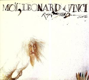 ラルフ・ステッドマン: Moi, Leonard de Vinci　（私、レオナルド・ダ・ヴィンチ）/Ralph STEADMANのサムネール