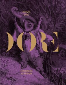 ギュスターヴ・ドレ  Gustave Dore L'imaginaire au pouvoir /Collectif