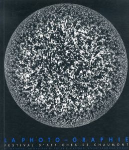 La Photographie: Rencontres Internationales des Arts Graphiques a Chaumont/のサムネール
