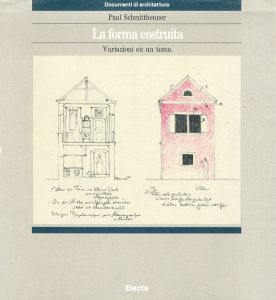 La Forma Costruita: Variazioni Su UN Tema /のサムネール
