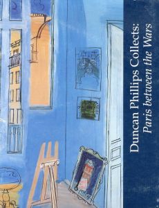 Duncan Phillips Collects: Paris Between the Wars/Phillips Collectionのサムネール