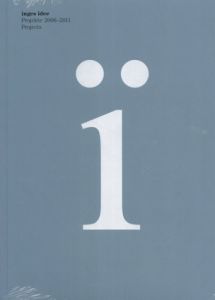 インゲス・イデー　Inges Idee: Projekte 2006-2011/Mika Hannulaのサムネール